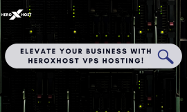 How Heroxhost VPS Hosting Can Help Your Business Save Money and Boost Productivity